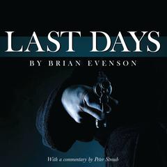 Last Days Audiobook, by Brian Evenson