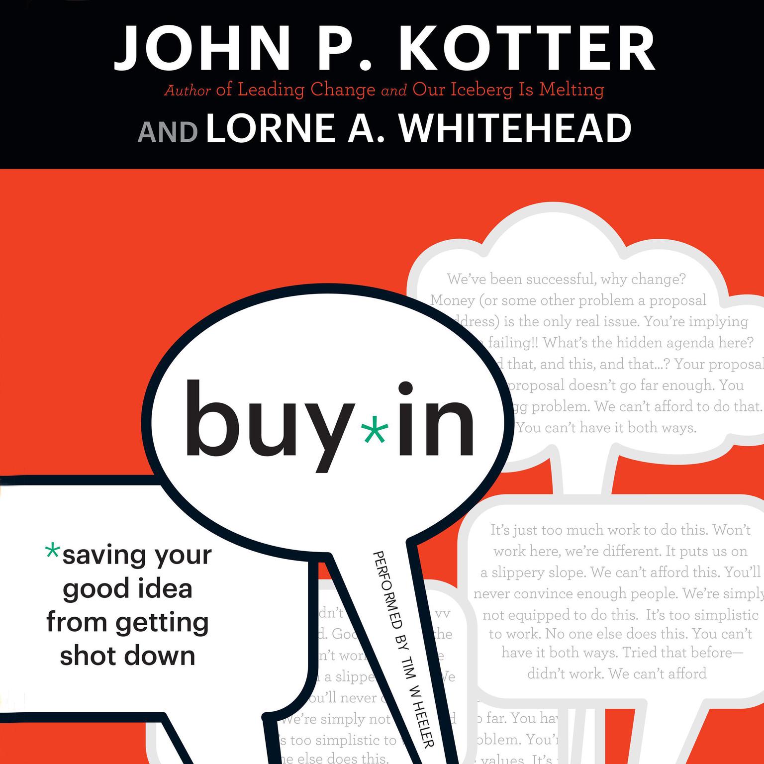 Buy-In: Saving Your Good Idea from Getting Shot Down Audiobook, by John P. Kotter