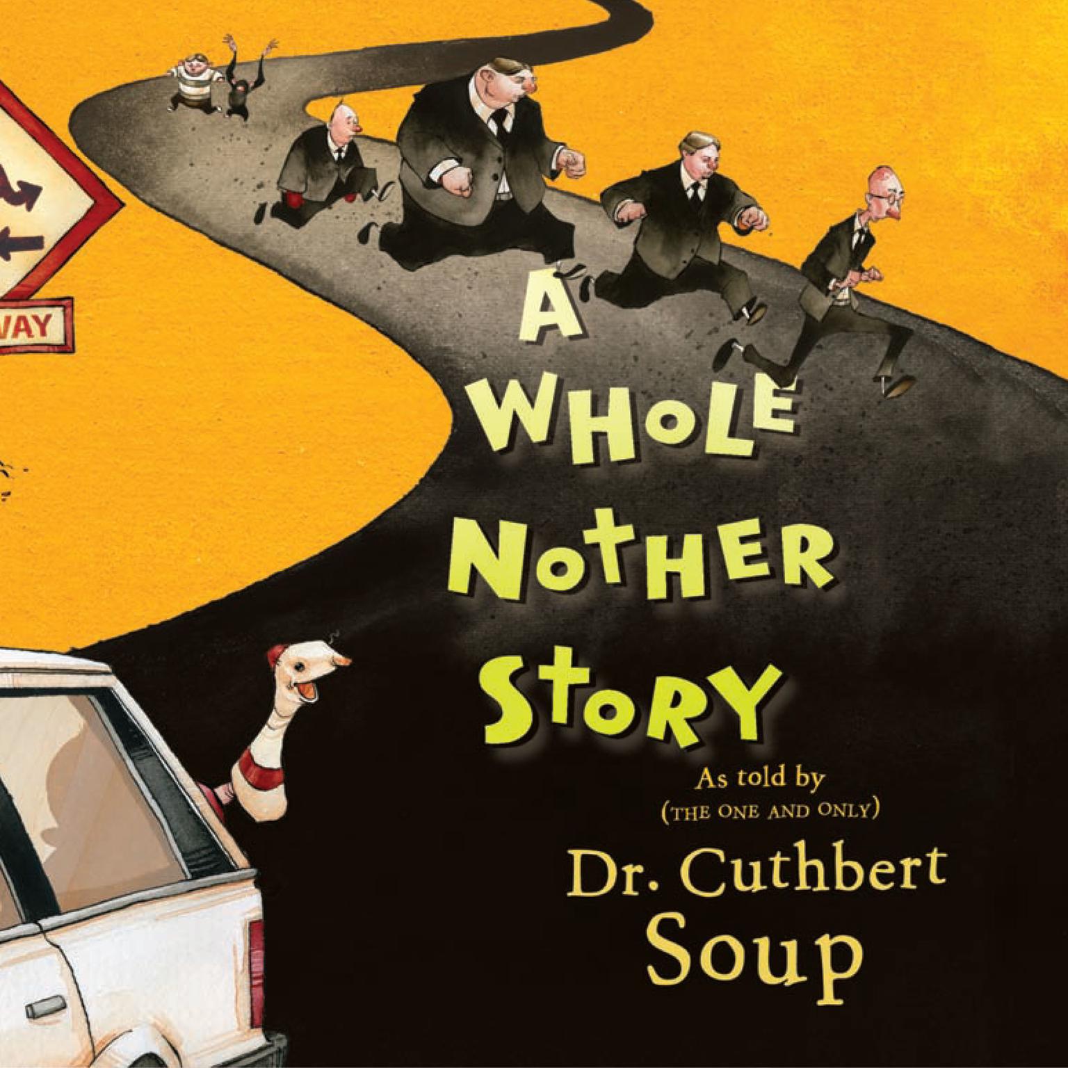 A Whole Nother Story Audiobook, by Cuthbert Soup