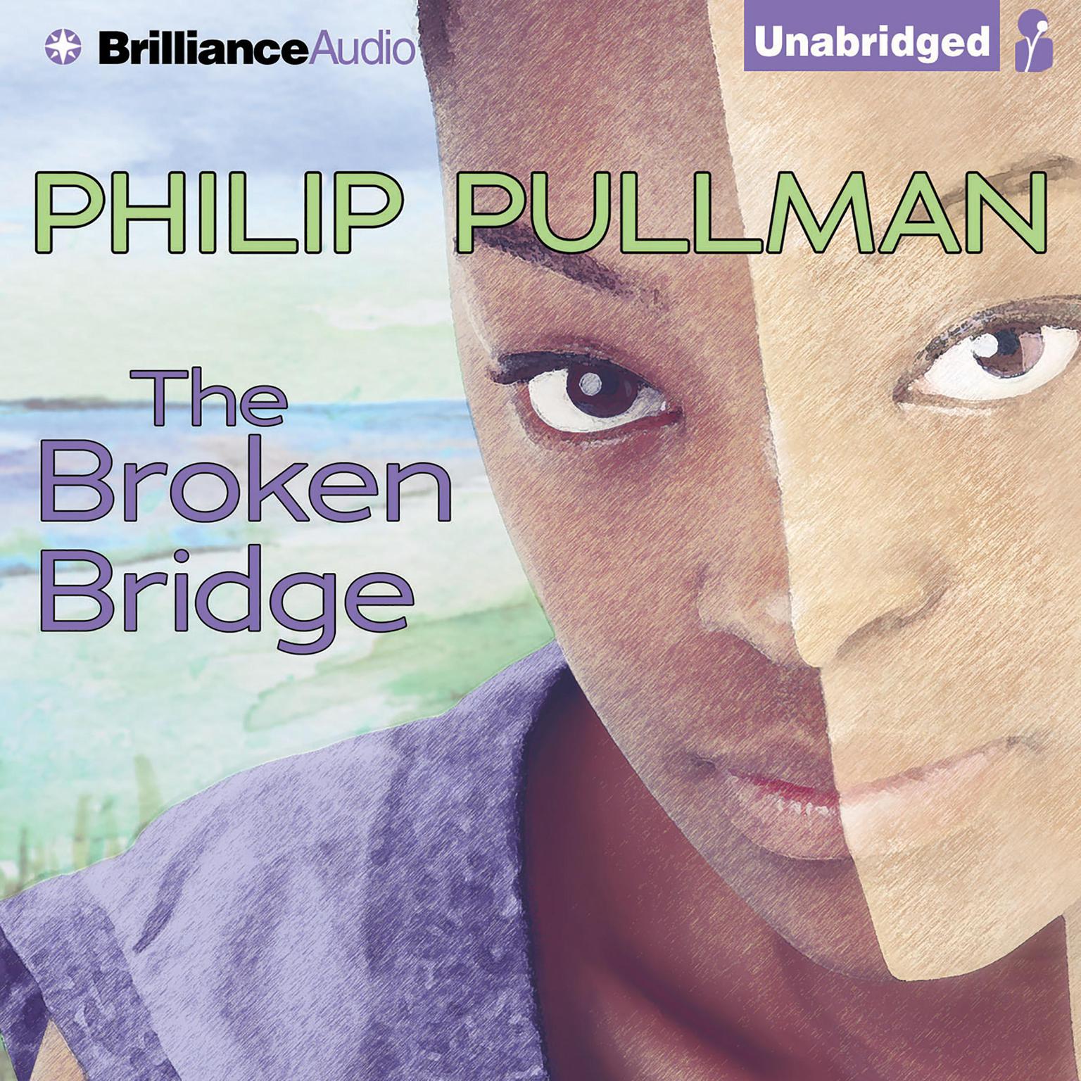 The Broken Bridge Audiobook, by Philip Pullman