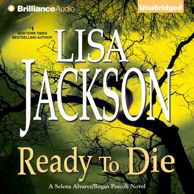 Ready to Die Audiobook, by Lisa Jackson