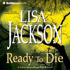 Ready to Die Audiobook, by Lisa Jackson