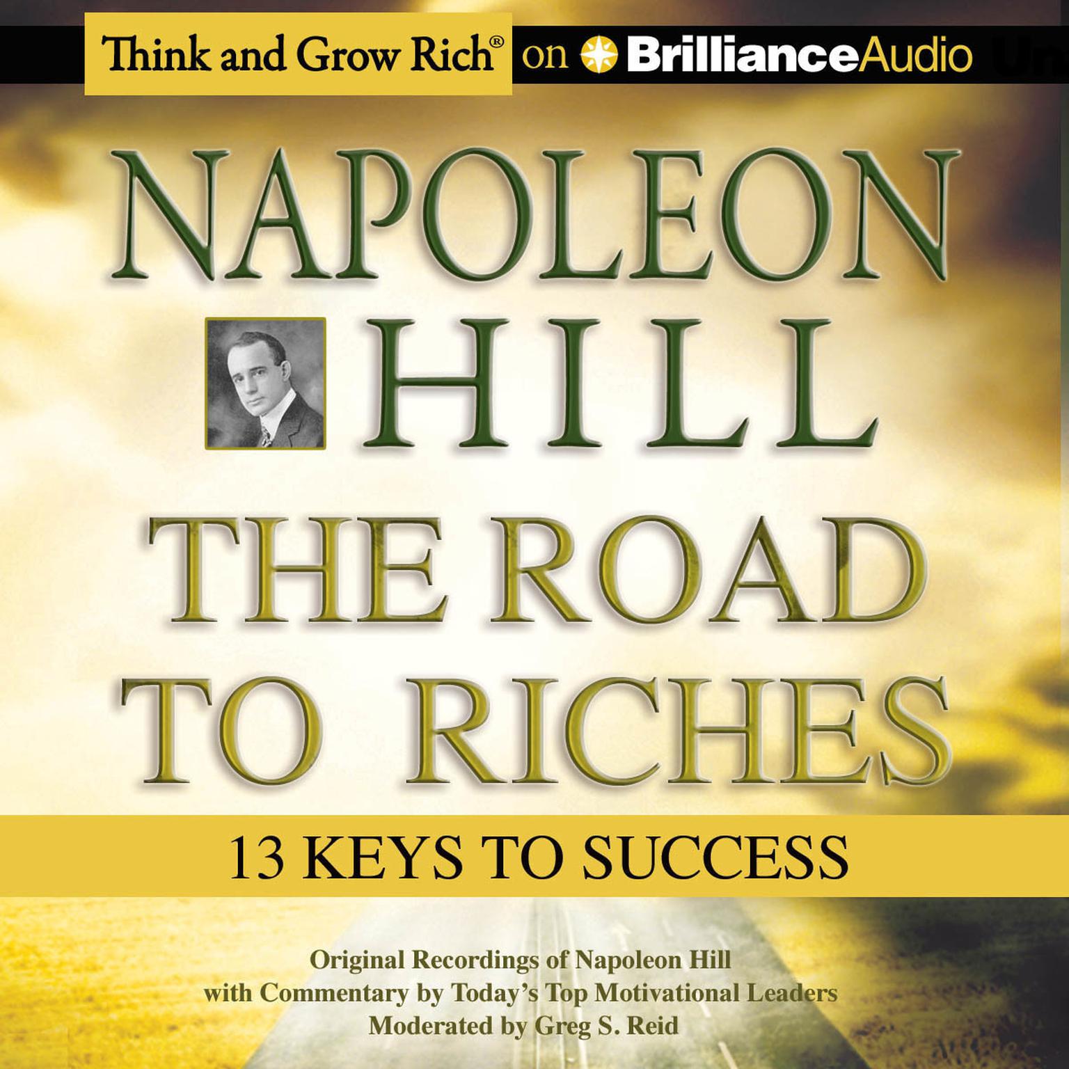 The Road to Riches: 13 Keys to Success Audiobook, by Napoleon Hill