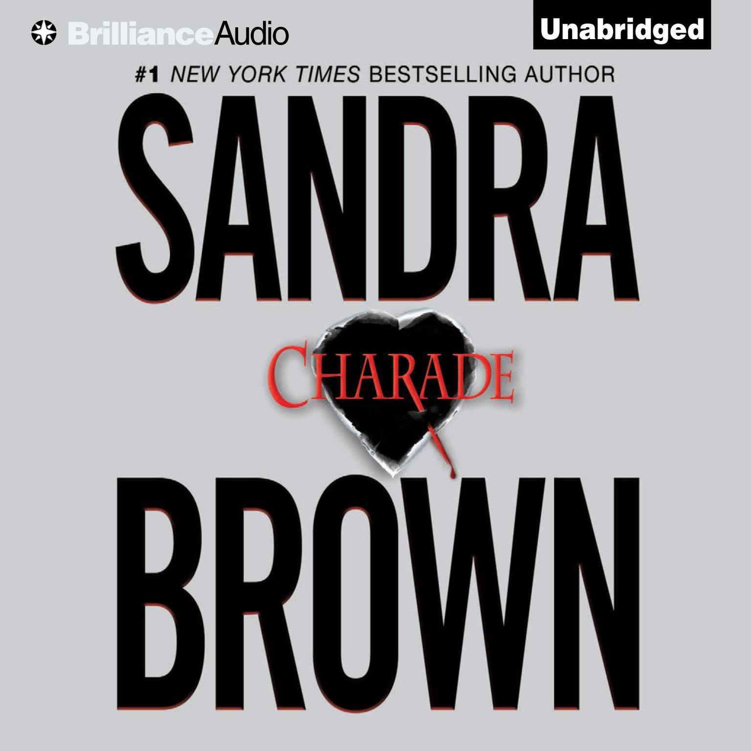 Charade (Abridged) Audiobook, by Sandra Brown
