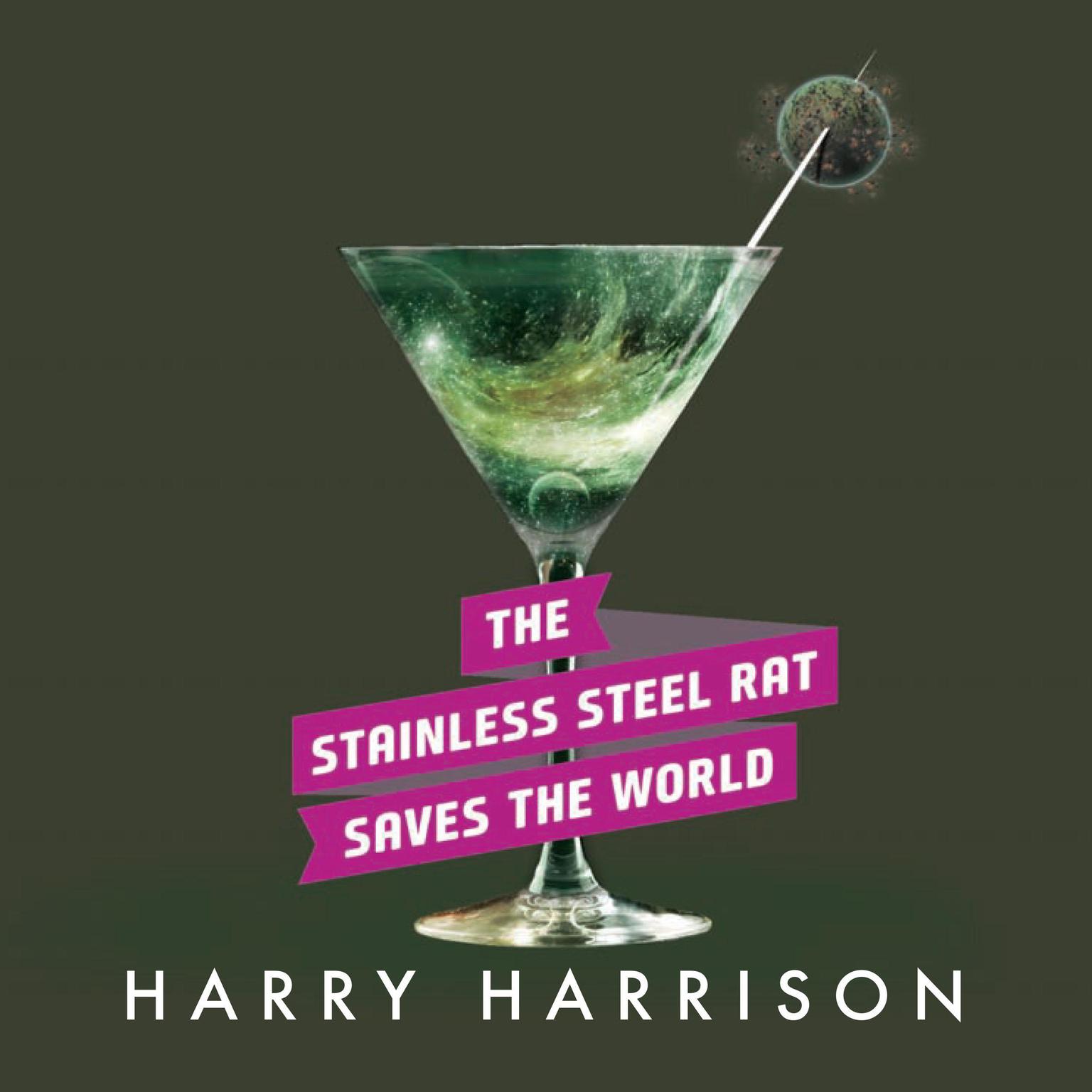 The Stainless Steel Rat Saves the World Audiobook, by Harry Harrison