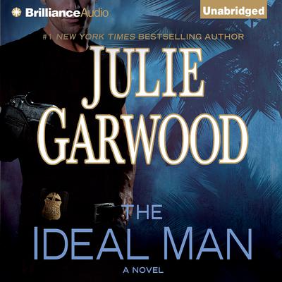 The Ideal Man: A Novel Audiobook, by Julie Garwood
