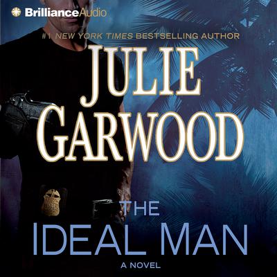 The Ideal Man: A Novel Audiobook, by Julie Garwood