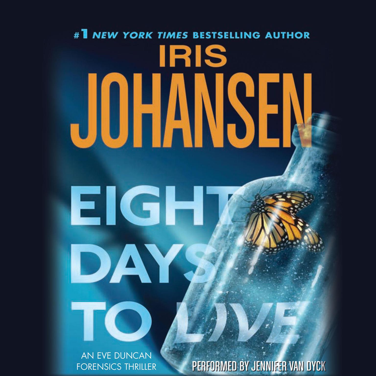 Eight Days to Live (Abridged) Audiobook, by Iris Johansen