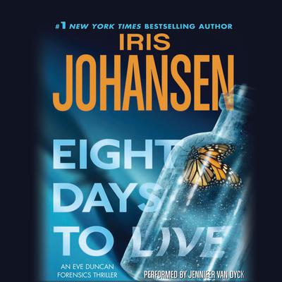 Eight Days to Live Audiobook, by Iris Johansen