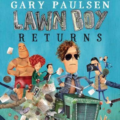 Lawn Boy Returns Audiobook, by Gary Paulsen