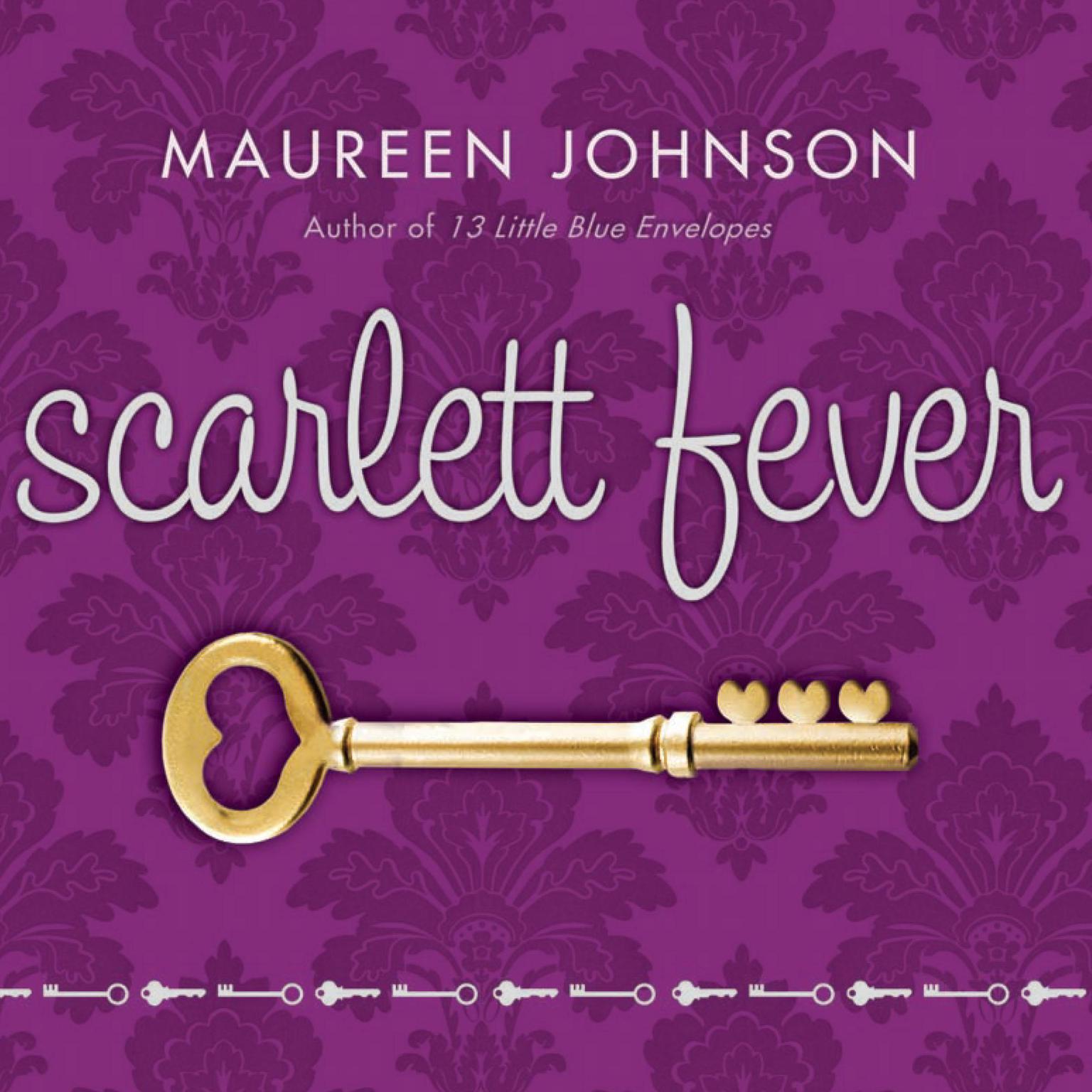 Scarlett Fever Audiobook, by Maureen Johnson