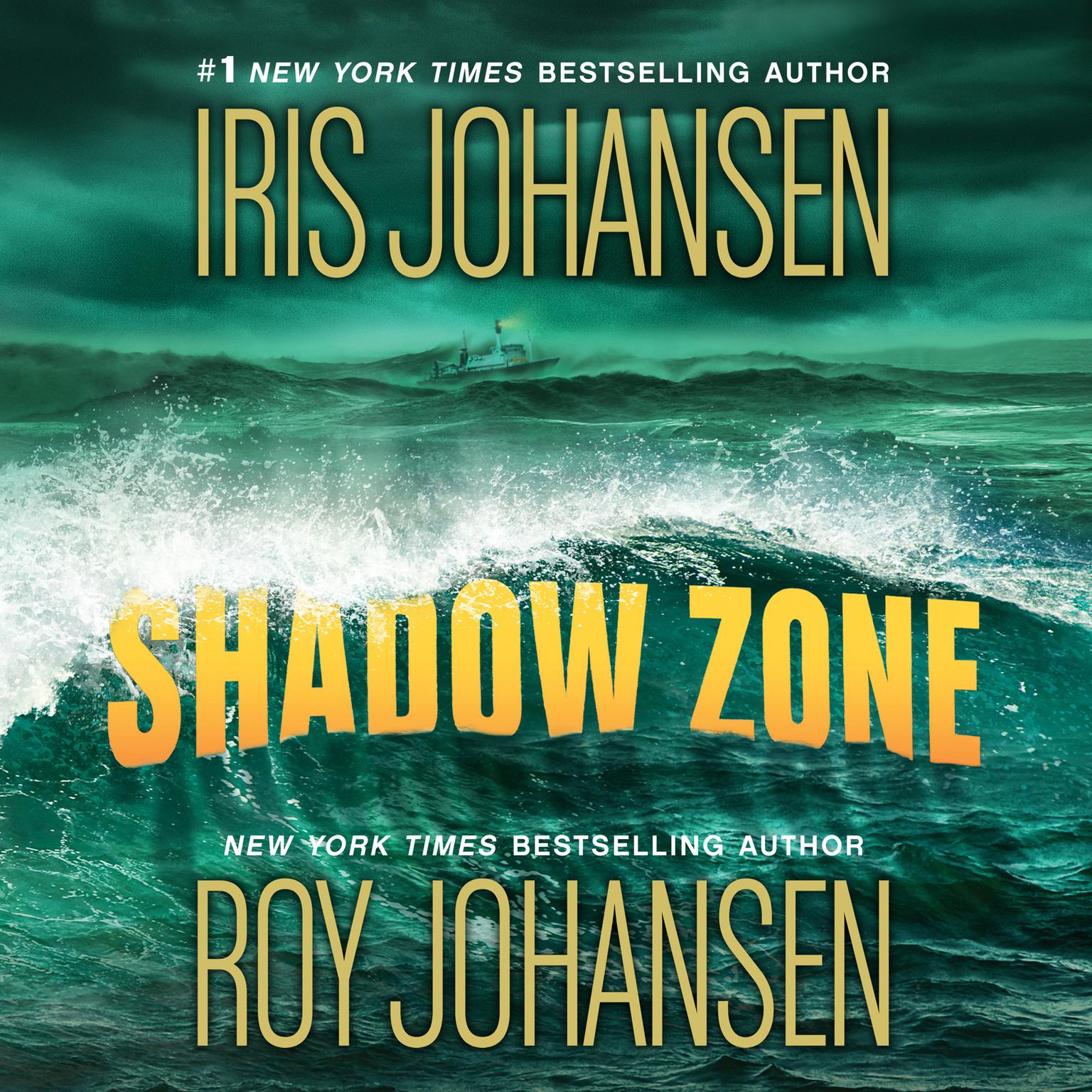 Shadow Zone (Abridged) Audiobook, by Iris Johansen