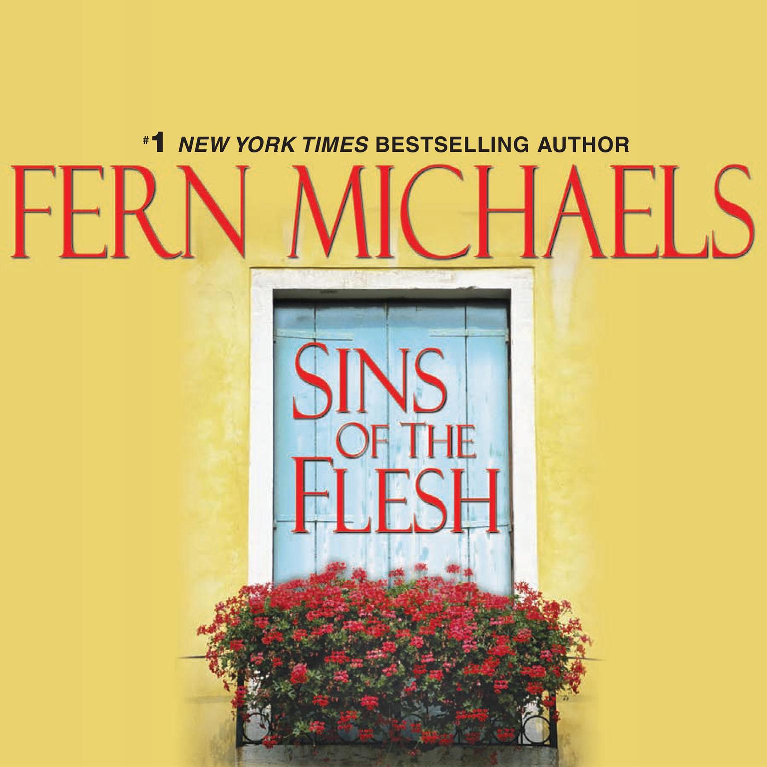 Sins of the Flesh Audiobook, by Fern Michaels