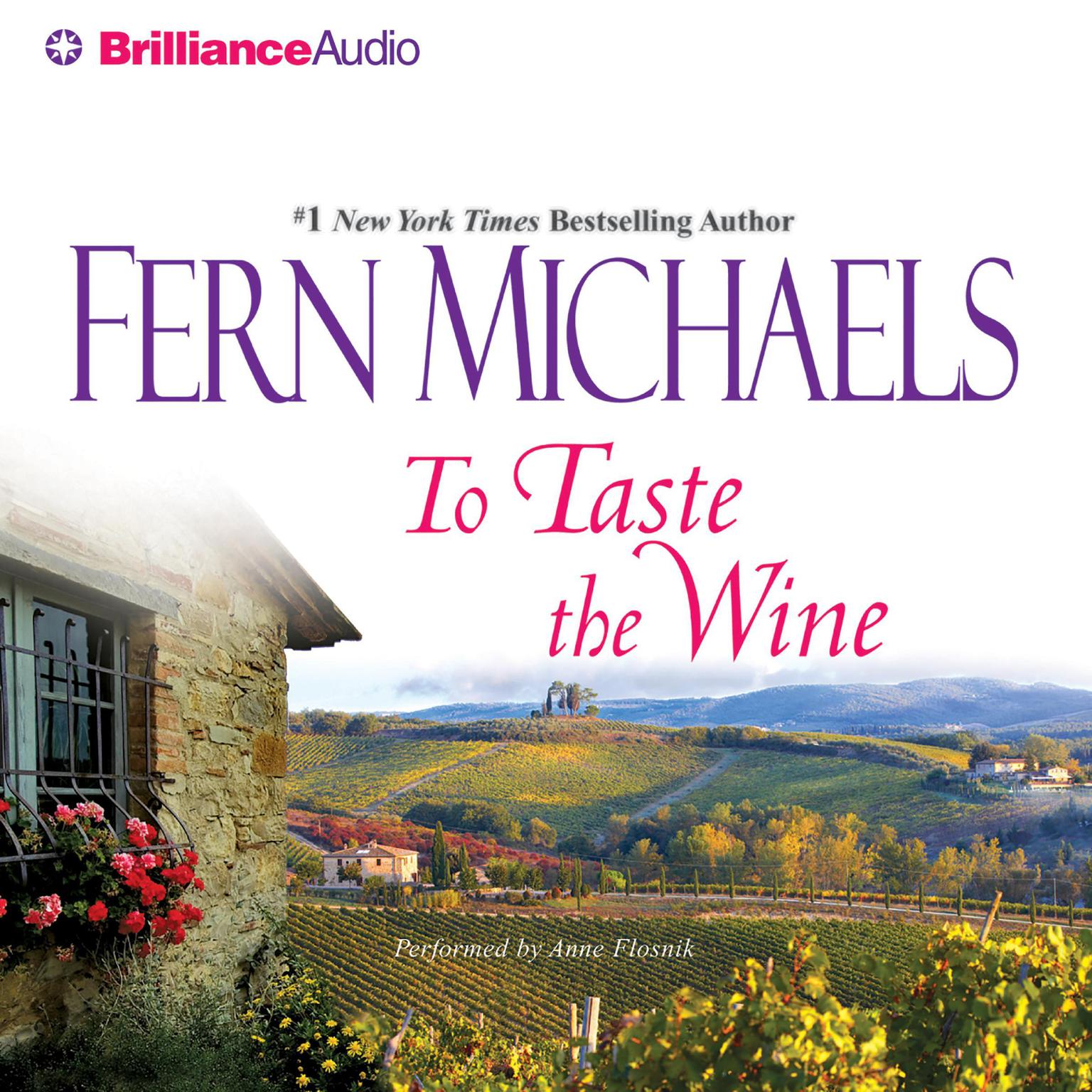 To Taste the Wine (Abridged) Audiobook, by Fern Michaels