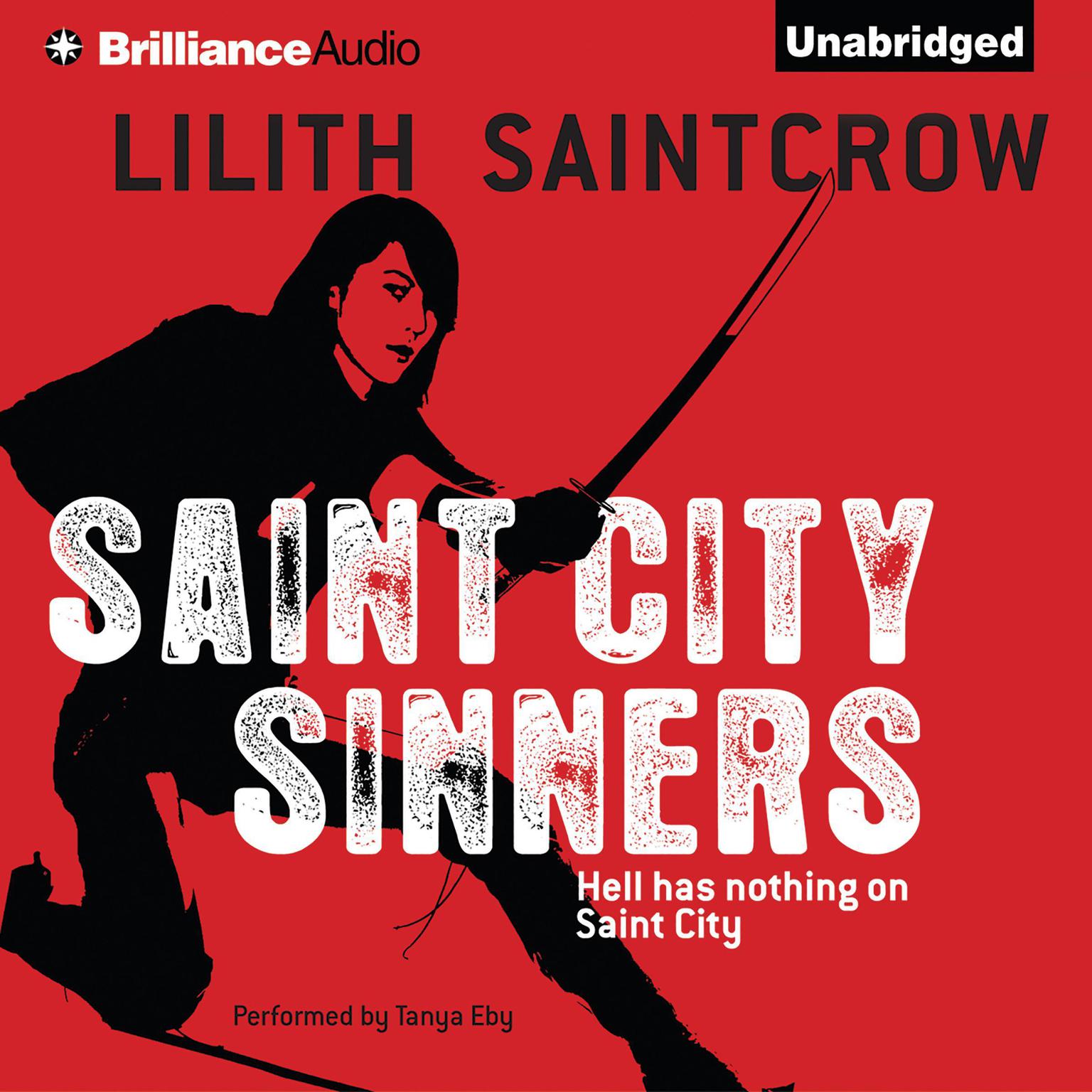 Saint City Sinners Audiobook, by Lilith Saintcrow