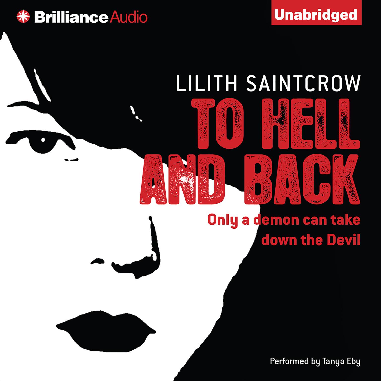 To Hell and Back Audiobook, by Lilith Saintcrow