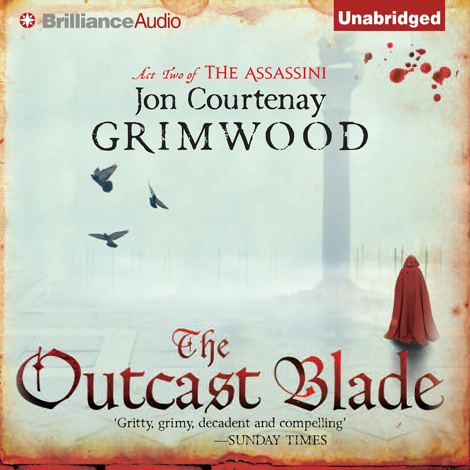 The Outcast Blade: Act Two of the Assassini Audiobook, by Jon Courtenay Grimwood