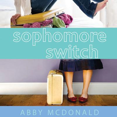 Sophomore Switch Audiobook, by Abby McDonald