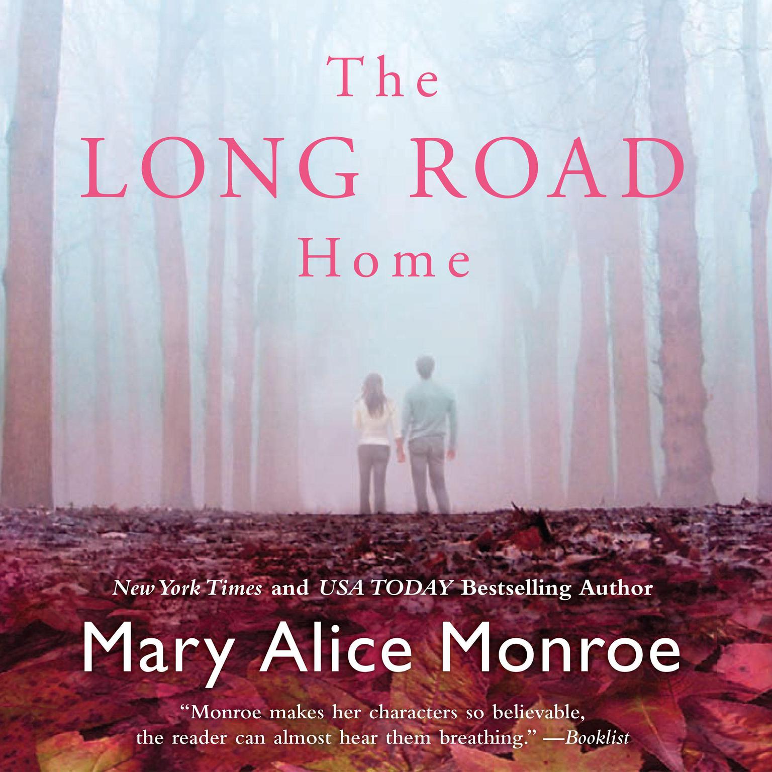 The Long Road Home Audiobook, by Mary Alice Monroe