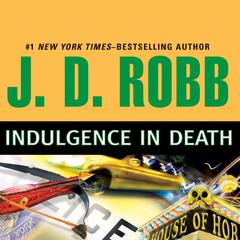 Indulgence in Death Audiobook, by J. D. Robb