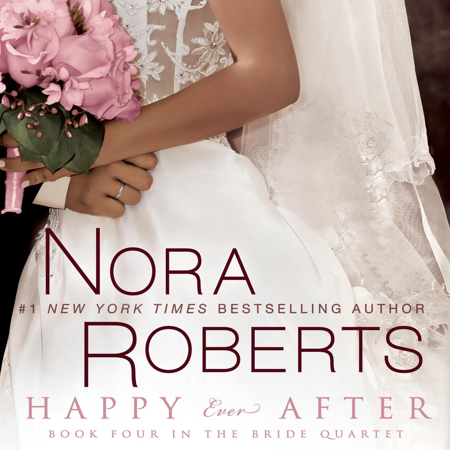 Happy Ever After (Abridged) Audiobook, by Nora Roberts
