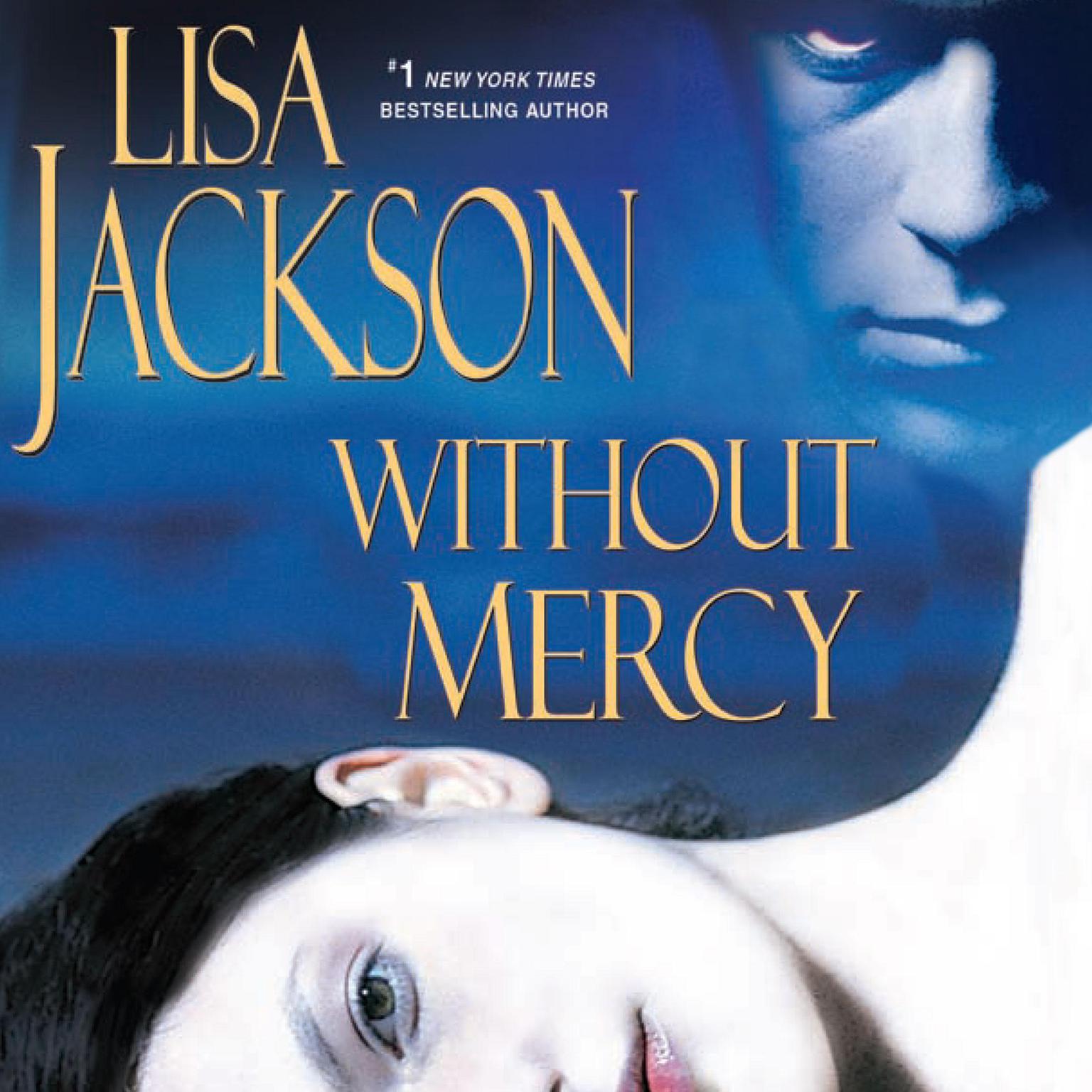 Without Mercy (Abridged) Audiobook, by Lisa Jackson