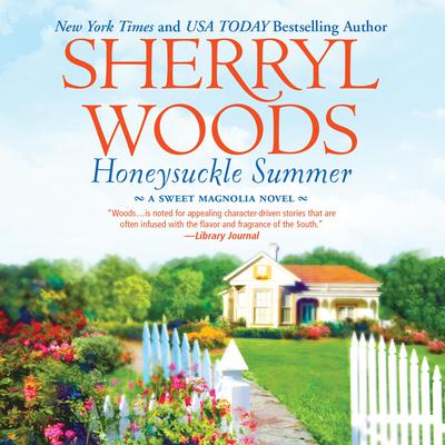 Honeysuckle Summer (Abridged) Audiobook, by Sherryl Woods