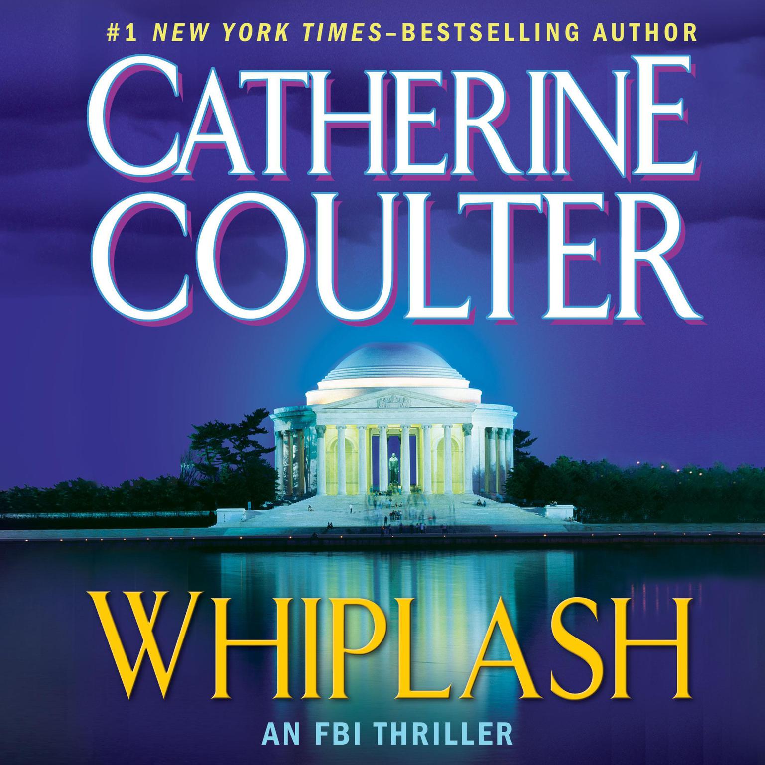 Whiplash (Abridged) Audiobook, by Catherine Coulter