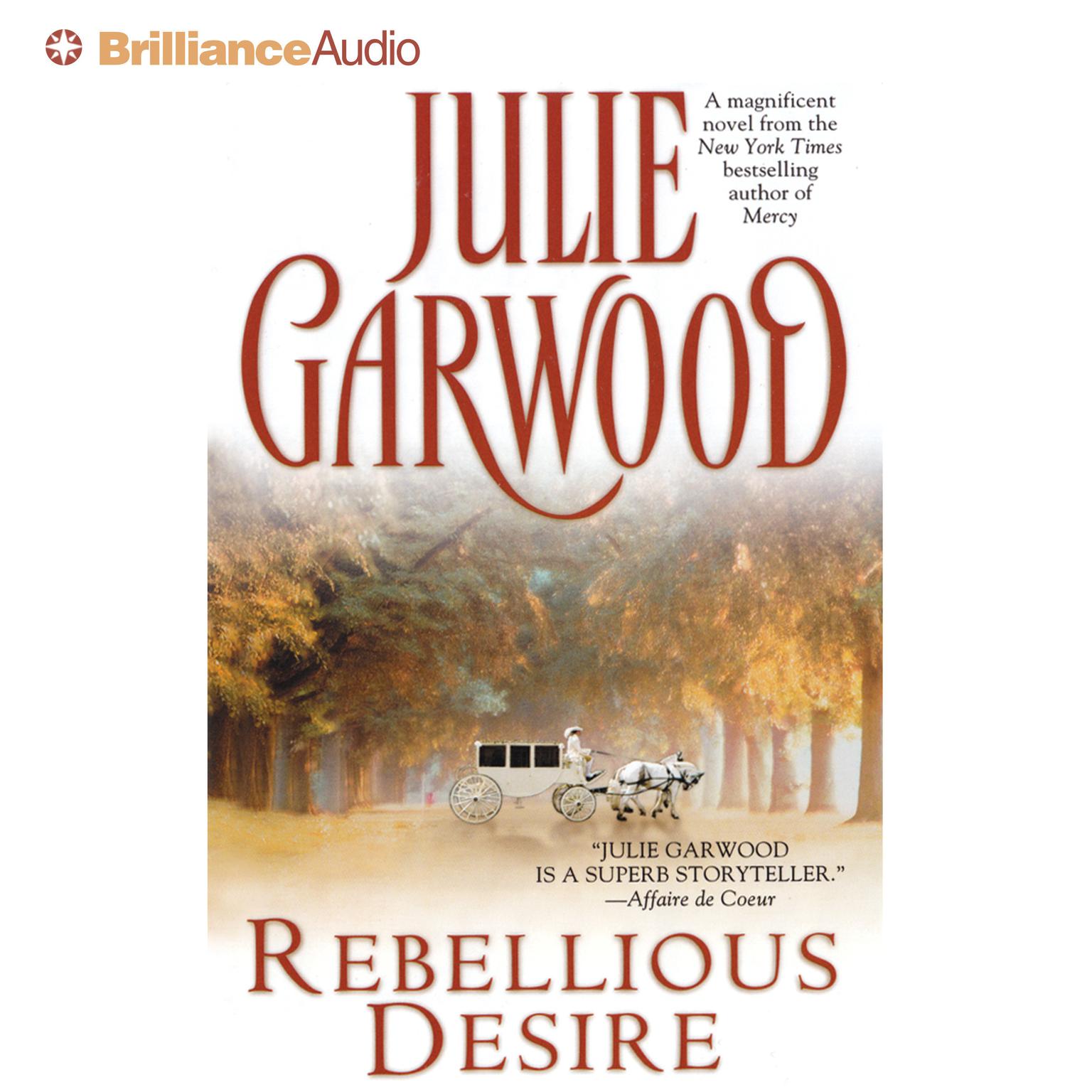 Rebellious Desire (Abridged) Audiobook, by Julie Garwood