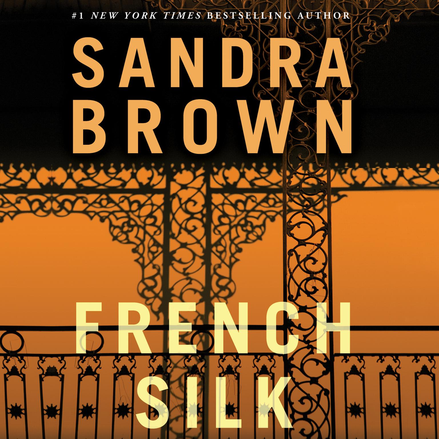French Silk (Abridged) Audiobook, by Sandra Brown
