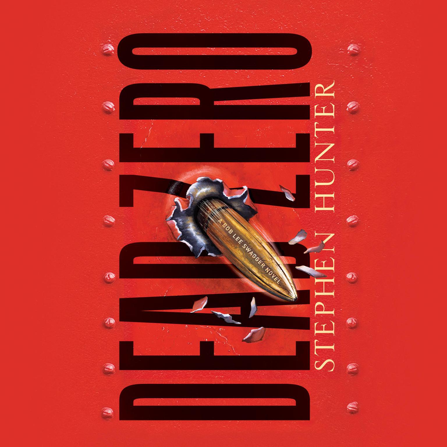 Dead Zero (Abridged) Audiobook, by Stephen Hunter
