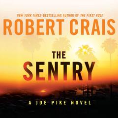 The Sentry Audiobook, by Robert Crais