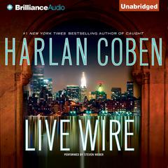 Live Wire Audiobook, by Harlan Coben