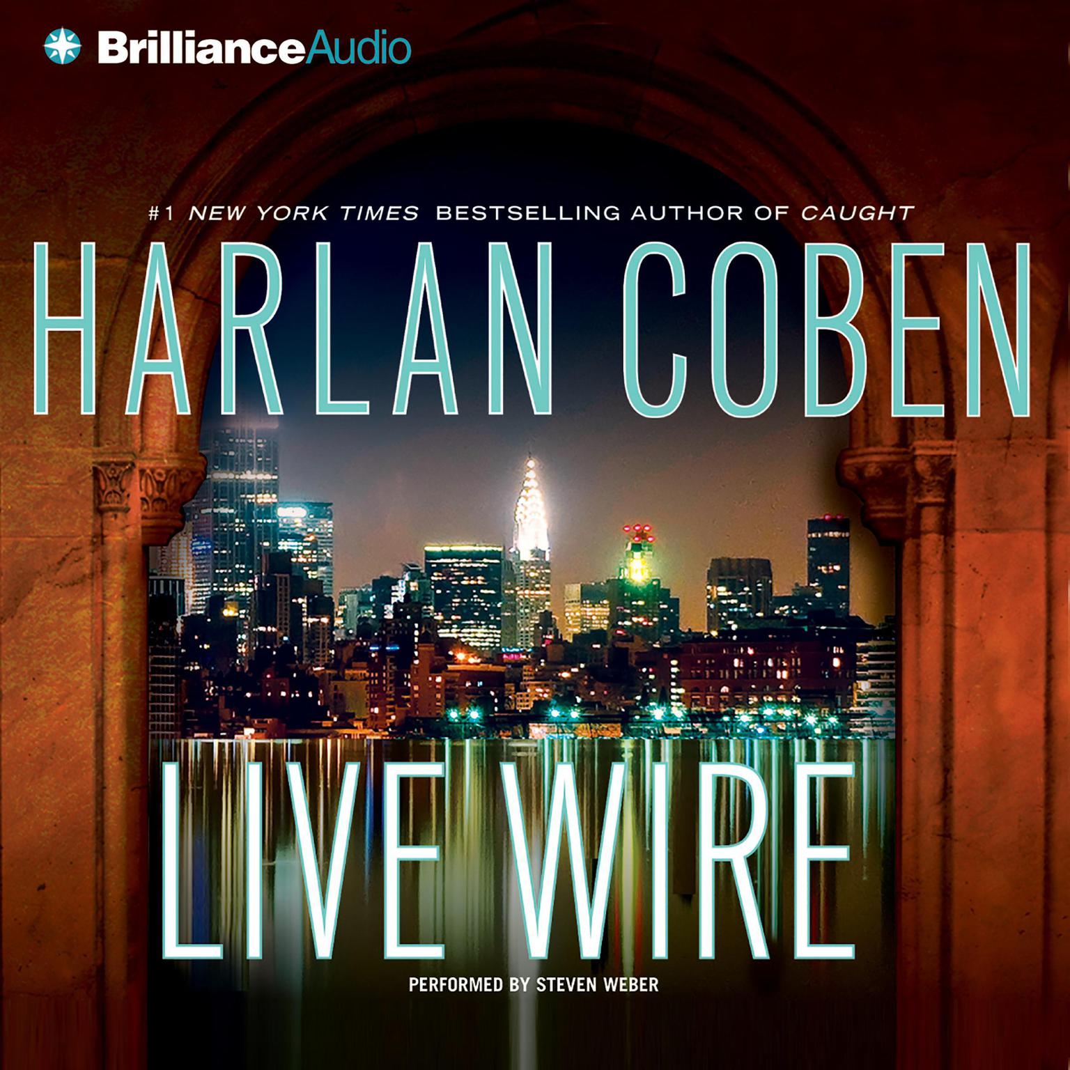 Live Wire (Abridged) Audiobook, by Harlan Coben