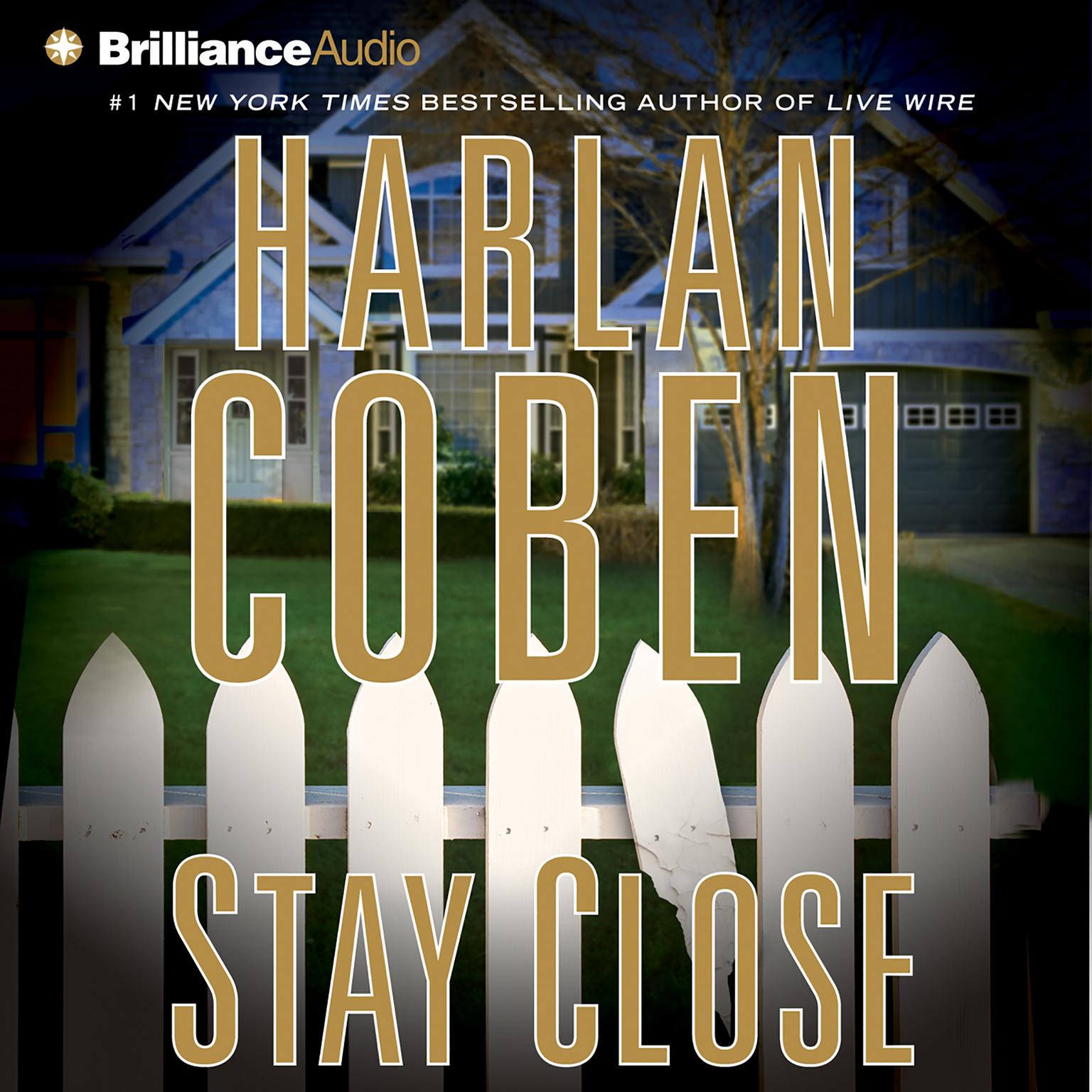 Stay Close (Abridged) Audiobook, by Harlan Coben