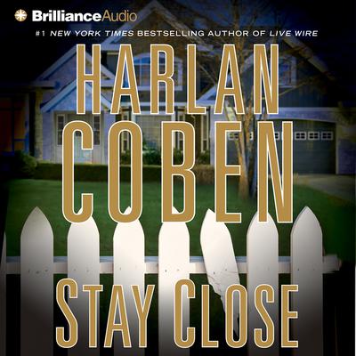 Stay Close Audiobook, by Harlan Coben
