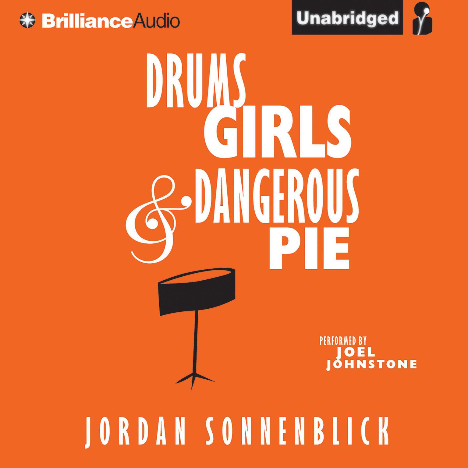 Drums, Girls, and Dangerous Pie Audiobook, by Jordan Sonnenblick