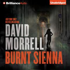 Burnt Sienna Audiobook, by David Morrell