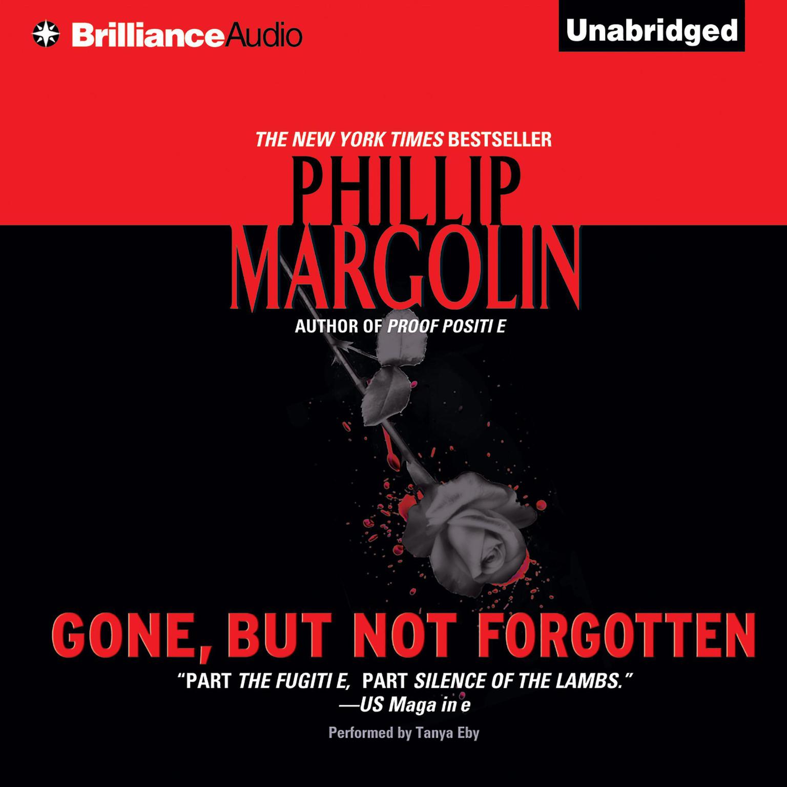 Gone, But Not Forgotten Audiobook, by Phillip Margolin