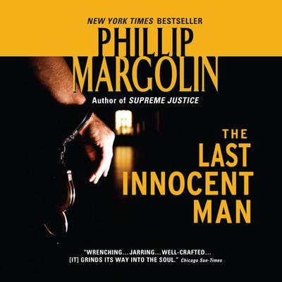 The Last Innocent Man Audiobook, by Phillip Margolin