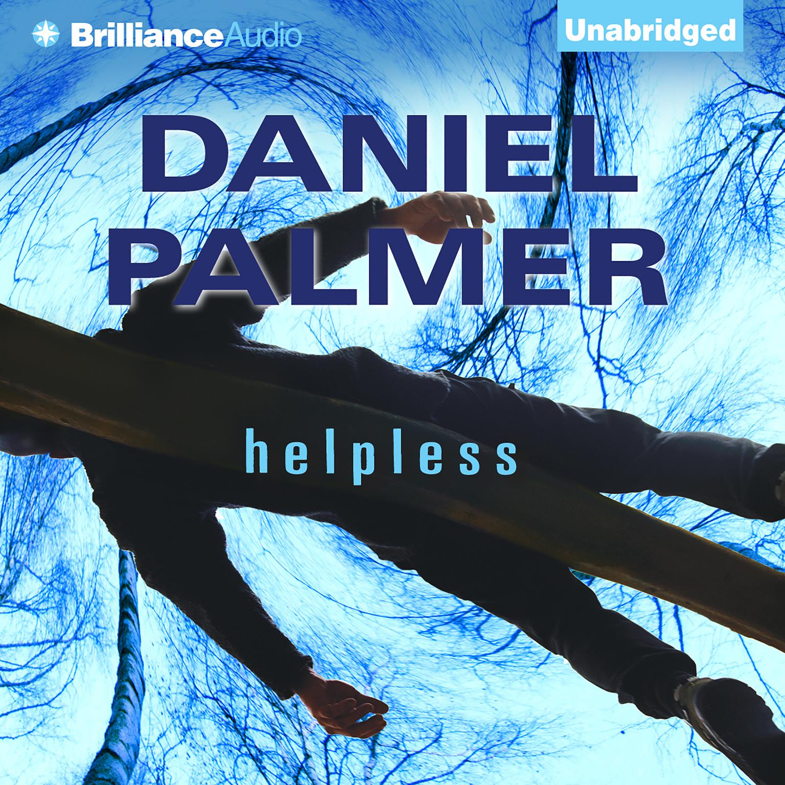 Helpless Audiobook, by Daniel Palmer