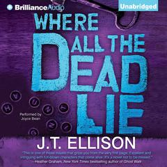 Where All the Dead Lie Audiobook, by J. T. Ellison