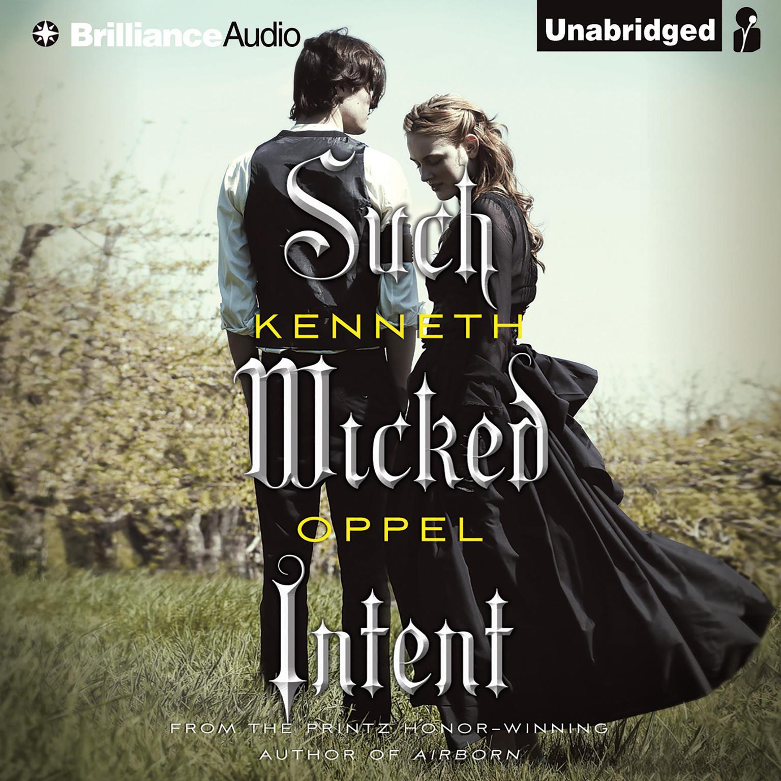 Such Wicked Intent Audiobook, by Kenneth Oppel