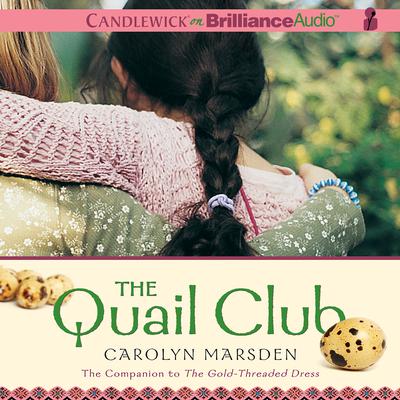 The Quail Club Audiobook, by Carolyn Marsden