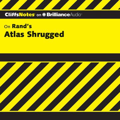 Atlas Shrugged Audiobook, by Andrew Bernstein