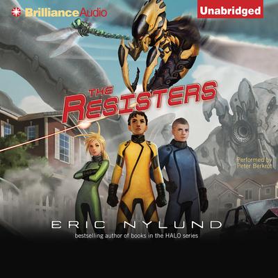 The Resisters Audiobook, by Eric Nylund