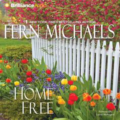 Home Free Audiobook, by Fern Michaels