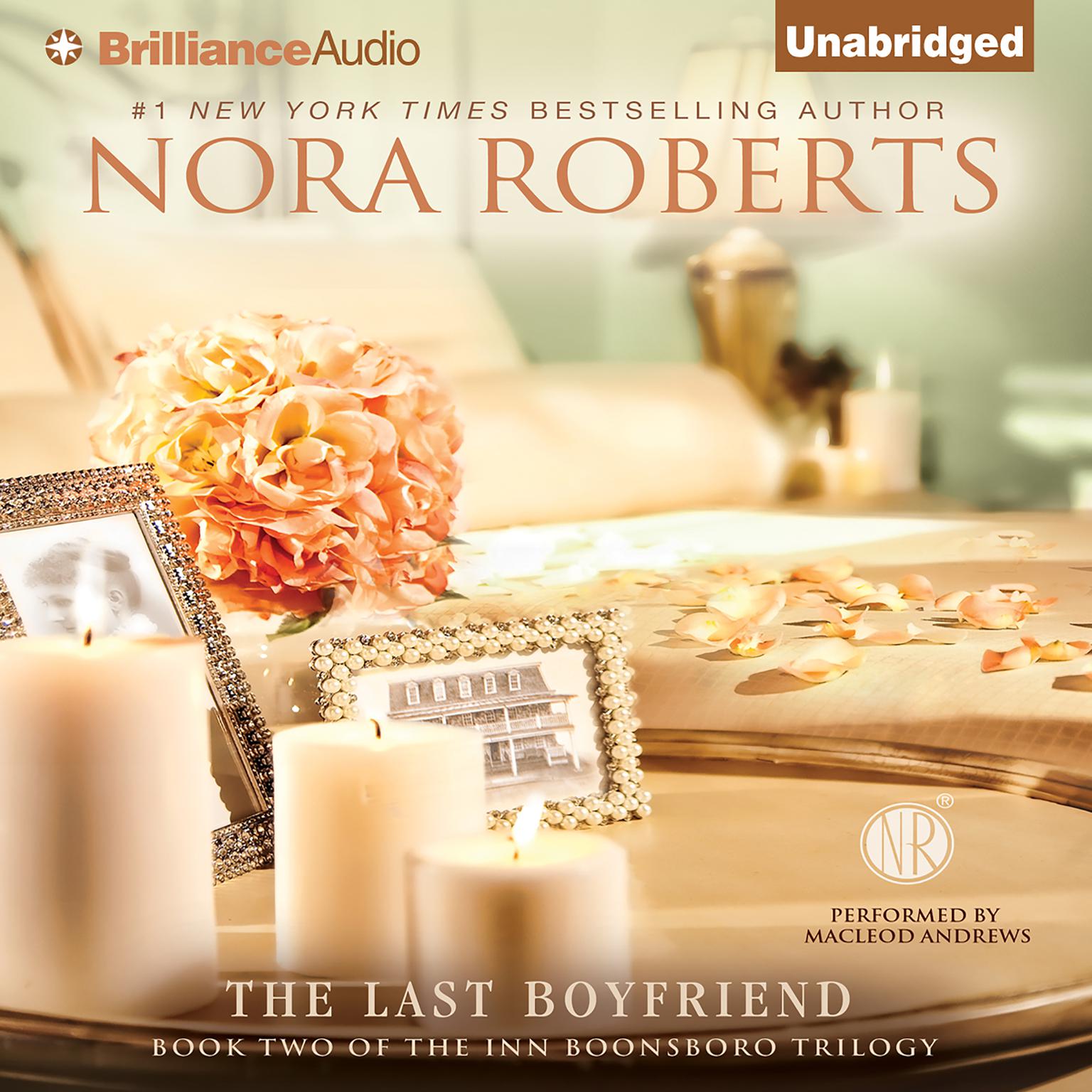 The Last Boyfriend Audiobook, by Nora Roberts