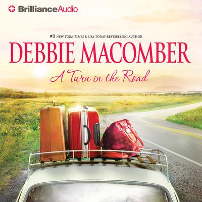 A Turn in the Road Audiobook, by Debbie Macomber