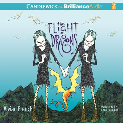 The Flight of Dragons: The Fourth Tale from the Five Kingdoms Audiobook, by Vivian French